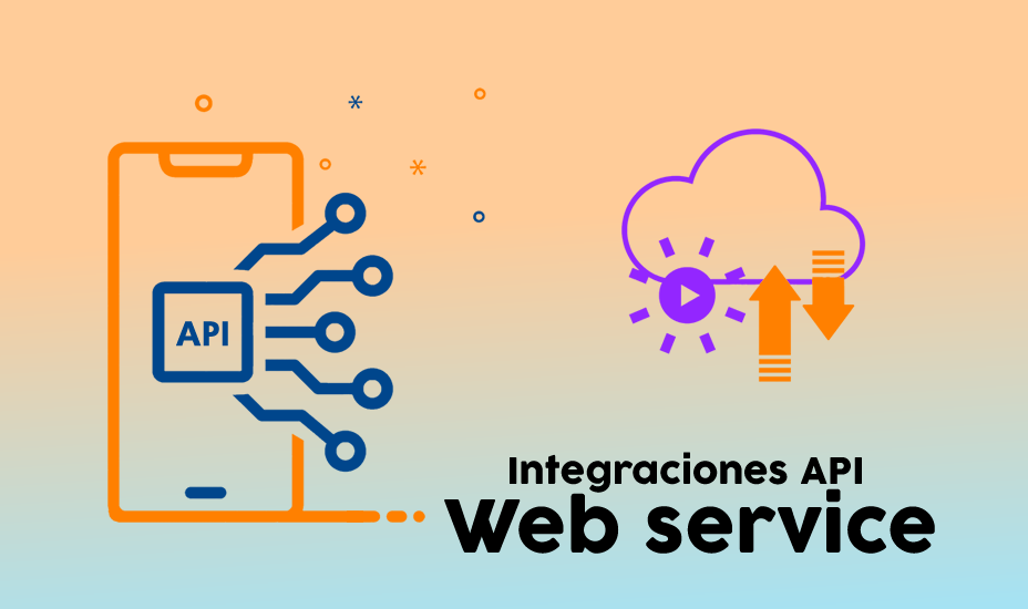 Integraciones API/ Web Services